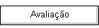 Avalia��o
