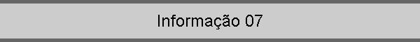 Informa��o 07