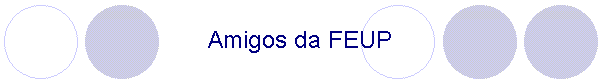 Amigos da FEUP