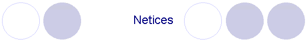 Netices